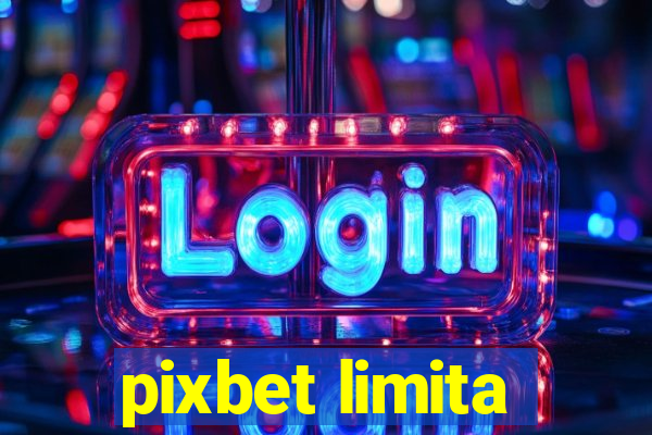 pixbet limita